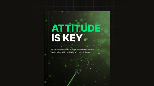 Attitude is Key