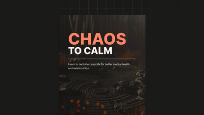 Chaos To Calm