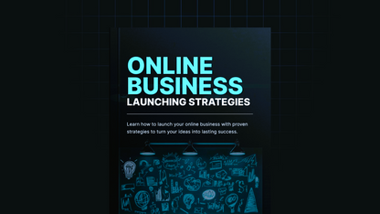 Online Business Launching Strategies